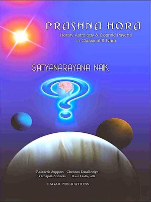 cover image of Prashna Hora (Horary Astrology and Cosmic Psyche in Classical and Nadi)